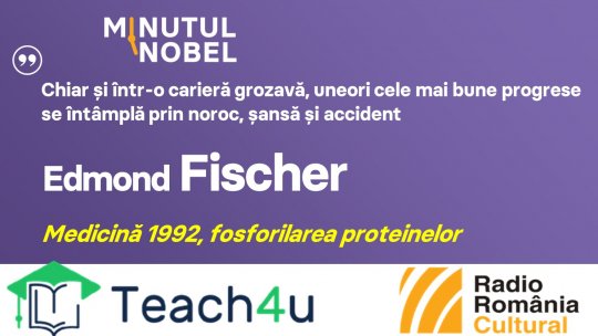 Minutul Nobel - Edmond Fischer | PODCAST