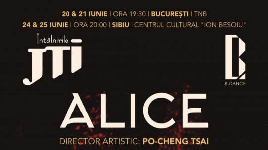 Întâlnirile JTI aniversează 25 de ani la TNB și la FITS, în luna iunie, cu spectacolul ”Alice” al companiei B. Dance