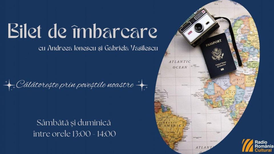 Bilet de îmbarcare… către Lipova de altădată şi Cetatea Şoimoş, după care ne îndreptăm spre Turcia pentru a vizita Nemrut Dağı (Muntele Nemrut)