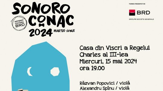 A doua parte a turneului SoNoRo Conac, „L’heure bleue”, continuă în luna mai