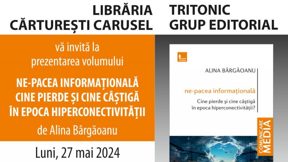 Dezbatere captivantă și prezentare de carte: „Ne-pacea informațională. Cine pierde și cine câștigă în epoca hiperconectivității” de Alina Bârgăoanu