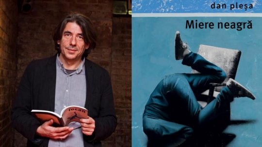 "Va fi o poveste care va naște întrebări despre lumea pe care am traversat-o în ultimii treizeci de ani".  "Născut în România" cu scriitorul Dan Pleșa despre romanul "Miere Neagră"