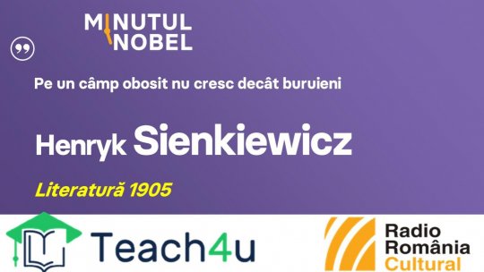Minutul Nobel - Henryk Sienkiewicz | PODCAST