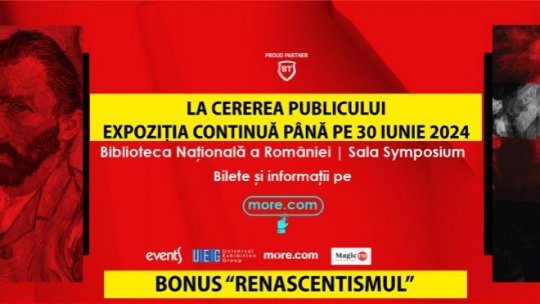 Expoziţiile "Being Van Gogh" și "From Monet to Kandinsky" din cadrul evenimentului "Immersive Bucharest" se prelungesc până pe 30 Iunie