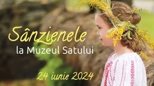 Sânzienele la Muzeul Satului
