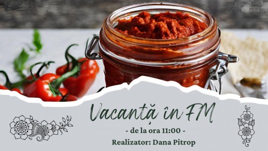 Vacanță în FM - Picanterie tunisiană | PODCAST