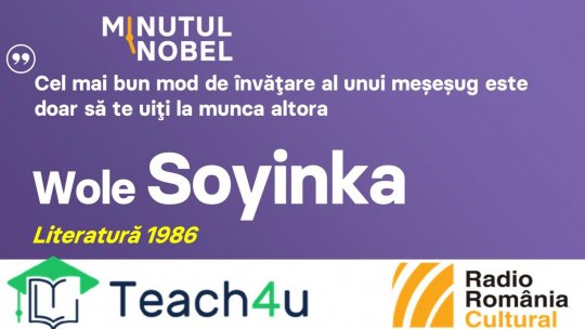 Minutul Nobel - Wole Soyinka | PODCAST