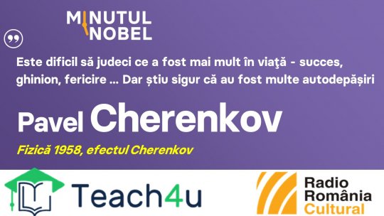 Minutul Nobel - Pavel Cherenkov | PODCAST