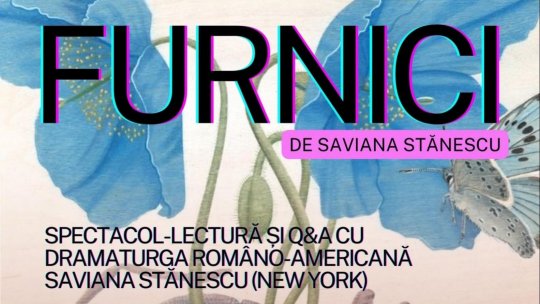 FURNICI de Saviana Stănescu, spectacol-lectură și Q&A la Casa Kerim