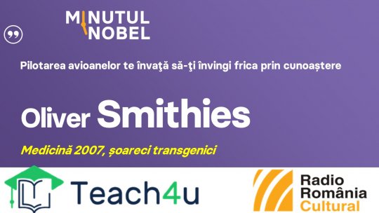 Minutul Nobel - Oliver Smithies | PODCAST