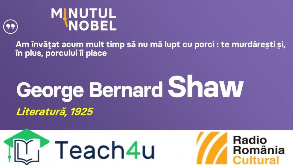Minutul Nobel - George Bernard Shaw | PODCAST