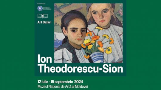 Salvatorul Școlii de Arte Frumoase de la Chișinău, marele artist român Ion Theodorescu-Sion, într-o expoziție Art Safari peste Prut