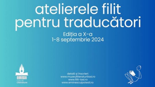 Atelierele FILIT au ajuns la ediția a zecea