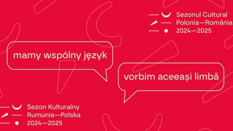 Un maraton cultural în oglindă: Sezonul România-Polonia / Sezonul Polonia-România 2024-2025 | PODCAST
