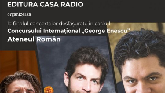 Editura Casa Radio la Concursul Internațional „George Enescu”