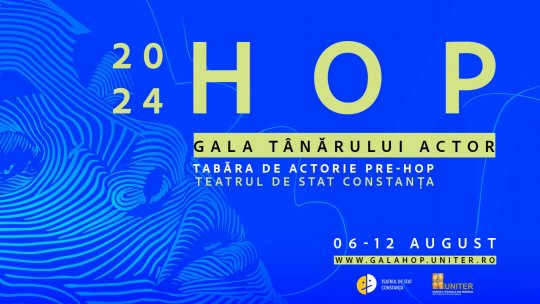 Workshopuri, ateliere și un masterclass la „Tabăra Pre-HOP”, în perioada 6-12 august, la Teatrul de Stat Constanța