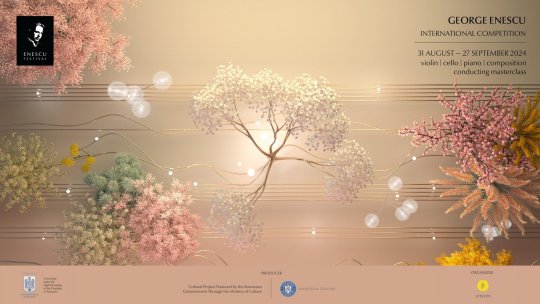 Începe cea de a XIX-a ediție a Concursului Internațional George Enescu