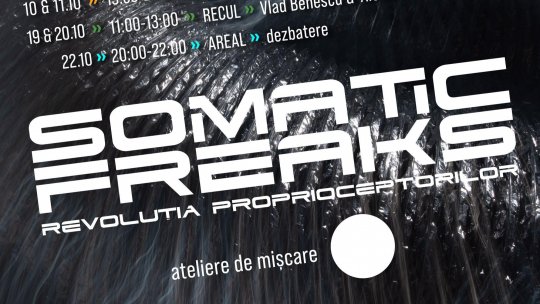 Se lansează proiectul „Somatic Freaks - Revoluția proprioceptorilor" printr-o serie de ateliere de mișcare