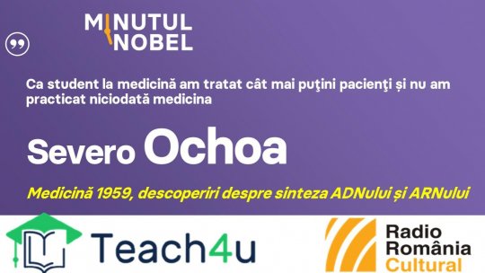 Minutul Nobel - Severo Ochoa | PODCAST