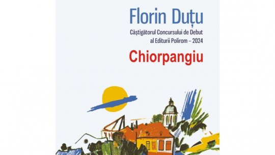 Lecturile orașului: Chiorpangiu de Florin Duțu (Polirom)