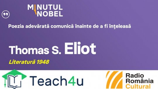 Minutul Nobel - Thomas S. Eliot | PODCAST