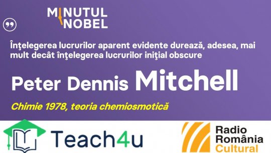 Minutul Nobel - Peter Dennis Mitchell | PODCAST