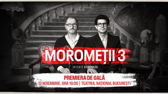 Moromeții 3: premieră de gală la Teatrul Național în 13 noiembrie