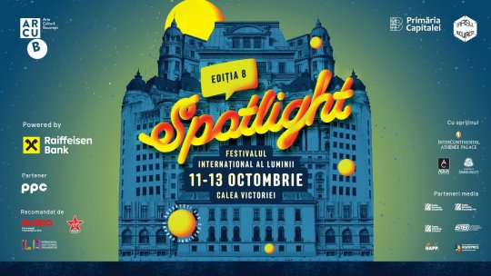 Între 11 și 13 octombrie, o nouă ediție Spotlight luminează centrul Capitalei: instalații multimedia  și sesiuni impresionante de video mapping  pe Calea Victoriei