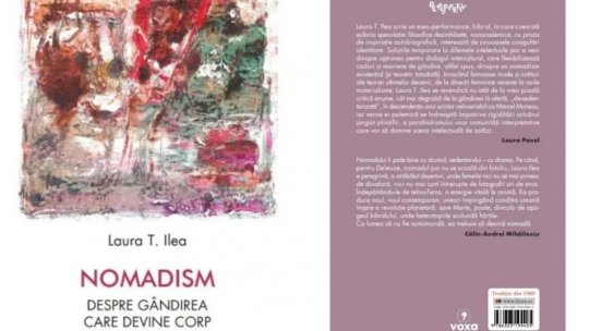 Bogdan Crețu despre eseul "Nomadism. Despre gândirea care devine corp", de Laura T. Ilea