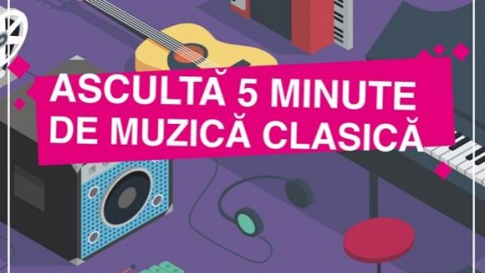 “Ascultă 5 minute de muzică clasică” – între 1 și 31 octombrie, în spații neconvenționale