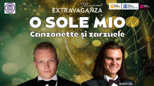 Recital O SOLE MIO la Sala Dalles din Bucureşti pe 18 Septembrie şi la Ploieşti pe 22 Octombrie, după succesul de la Filarmonica din Braşov