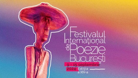 Între 9 -13 septembrie, emisiunea „Vorba de cultură” de la Radio România Cultural însoțește Festivalul Internațional de Poezie de la București