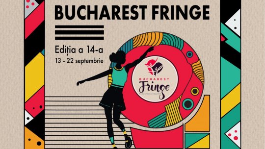 Începe Festivalul Bucharest Fringe – Maratonul Teatrului Independent Ediția a 14-a, 13 – 22 septembrie
