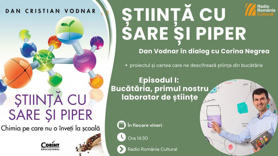 Dan Vodnar: „Bucătăria este, probabil, primul nostru laborator. Acolo putem să ne considerăm, cumva, oameni de știință, mici, dar importanți”