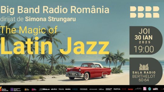 „The Magic of…Latin Jazz” la Sala Radio