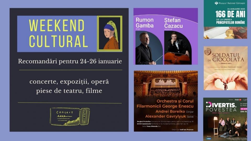 Weekend cultural - Recomandări pentru 24-26 ianuarie