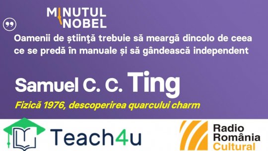 Minutul Nobel - Samuel C.C. Ting| PODCAST