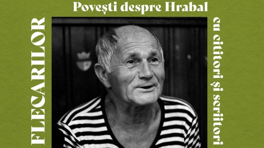 Clubul Flecarilor: evenimente dedicate lui Bohumil Hrabal, la București, Timișoara, Sibiu și Chișinău
