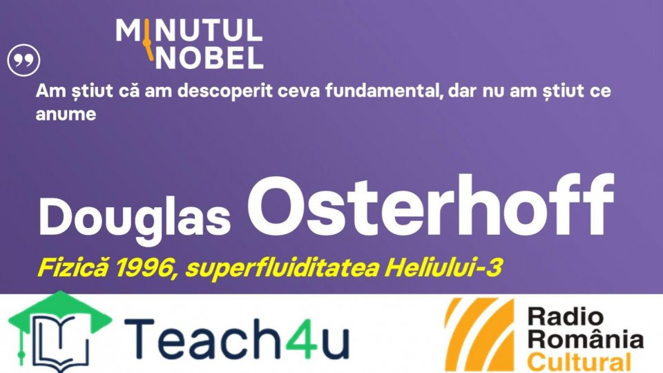 Minutul Nobel - Douglas Osterhoff | PODCAST