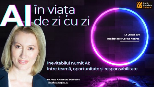 Anca Alexandra Dobrescu: „AI-ul este un instrument minunat, dar trebuie folosit cu atenție și, bineînțeles, nu înlocuiește gândirea și creativitatea umană”