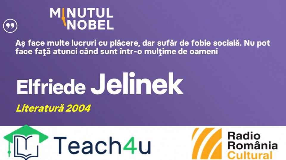 Minutul Nobel - Elfriede Jelinek | PODCAST
