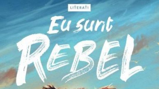 Lecturile orașului: „Eu sunt Rebel” de Ross Montgomery (Pandora M)