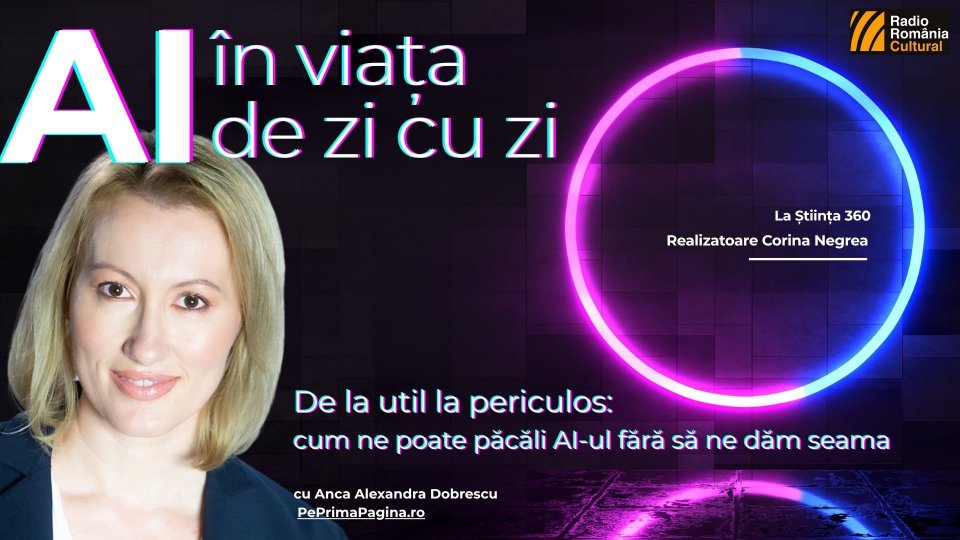 Anca Alexandra Dobrescu: Este imposibil să ne bazăm 100% pe IA! Este foarte greu să programezi o mașină să înțeleagă corectitudinea și etica