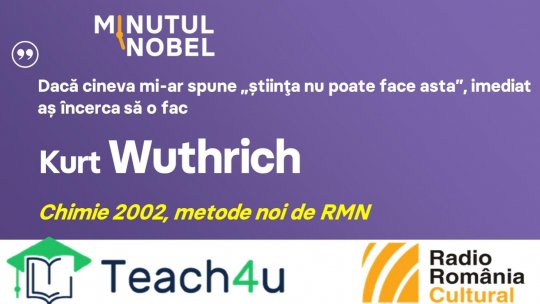 Minutul Nobel - Kurt Wuthrich | PODCAST