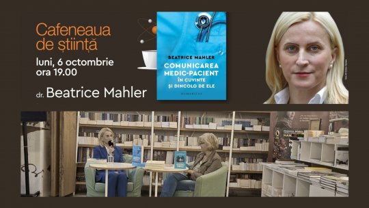 Cafeneaua de știință - Cum comunici, ca medic, pe înțelesul pacientului?