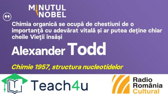 Minutul Nobel - Alexander Todd | PODCAST