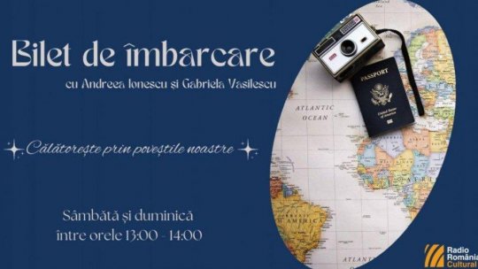 Bilet de îmbarcare...Ediţie specială de Ziua Radio România, iar mai apoi către Cehia pentru o vizită prin Praga (I)