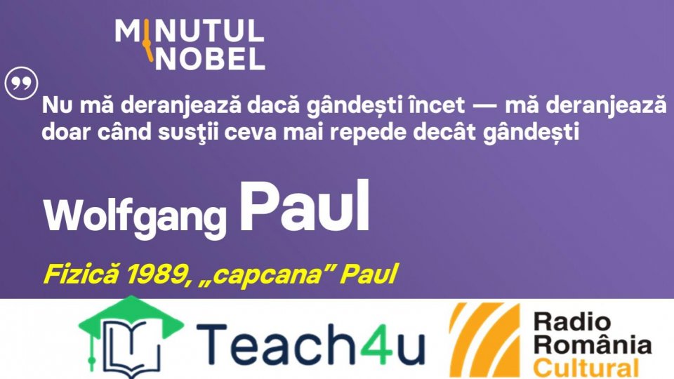Minutul Nobel – Wolfgang Paul