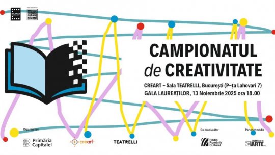 Finala și Gala Laureaților Campionatului de Creativitate, la CREART