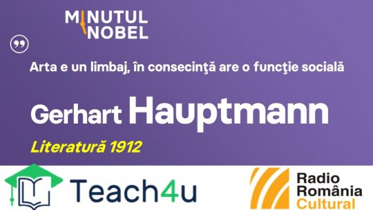 Minutul Nobel - Gerhart Hauptmann | PODCAST